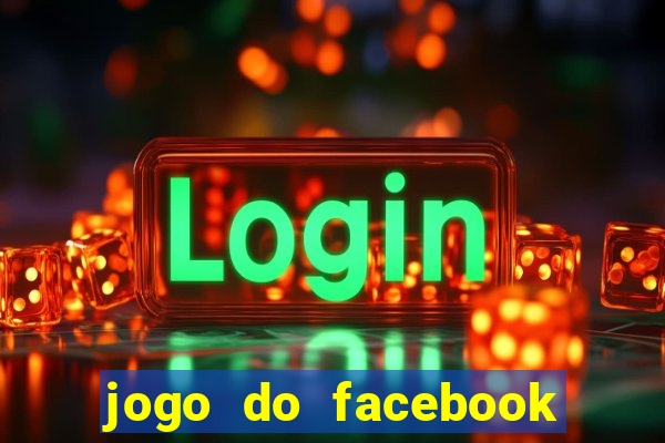 jogo do facebook candy crush saga